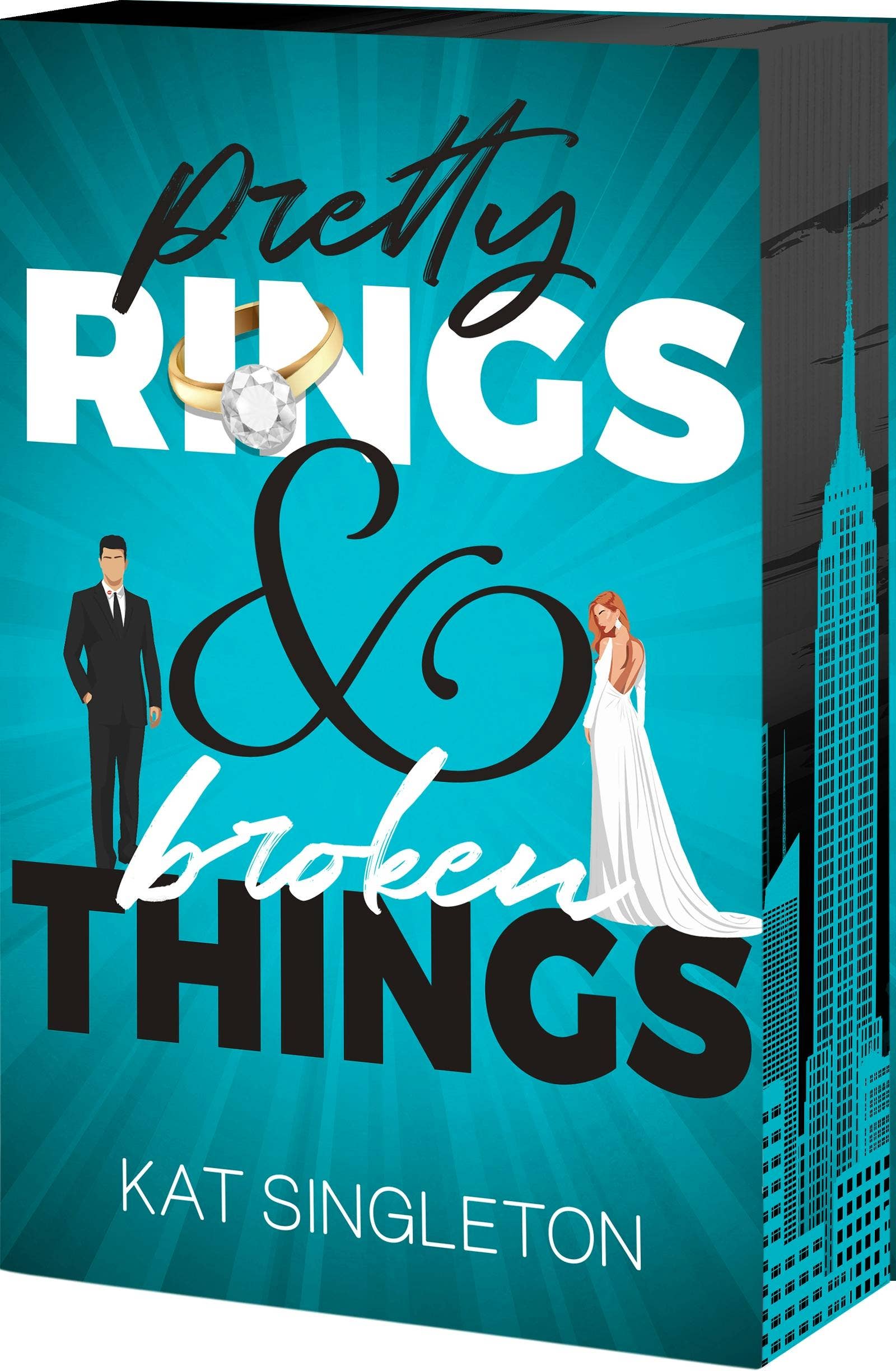 Pretty Rings And Broken Things: by Kat Singleton