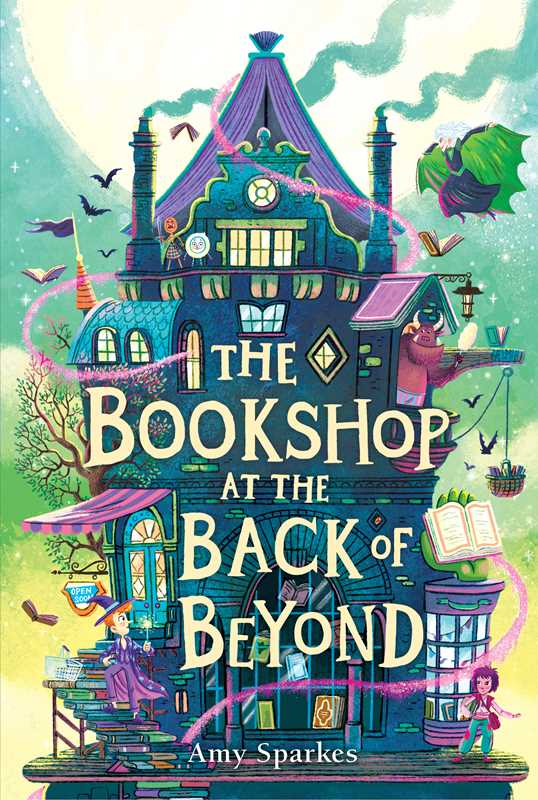 Bookshop at the Back of Beyond by Amy Sparkes: Hardcover; 304 pages / English