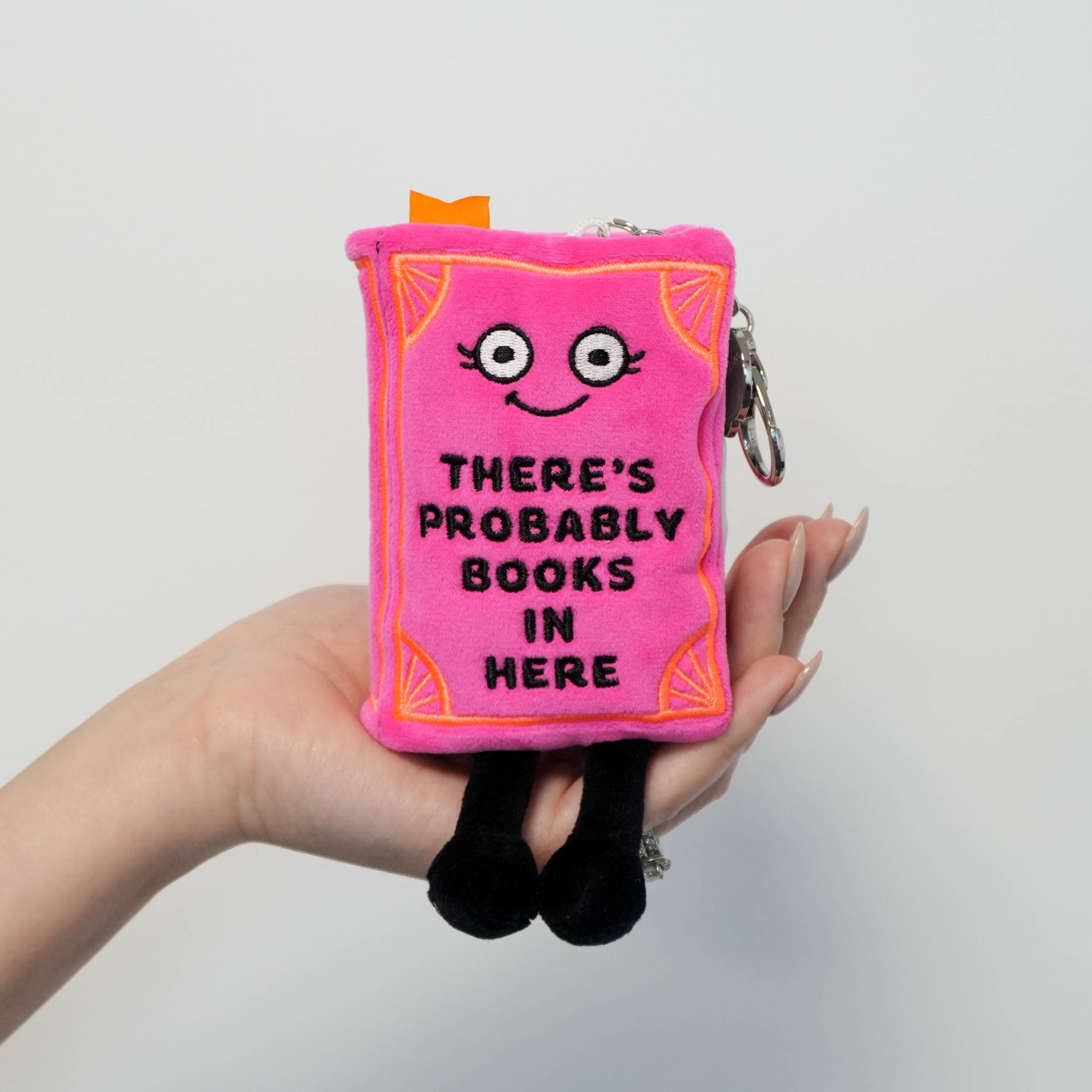 "There's Probably Books In Here" Book Plush Bag Charm
