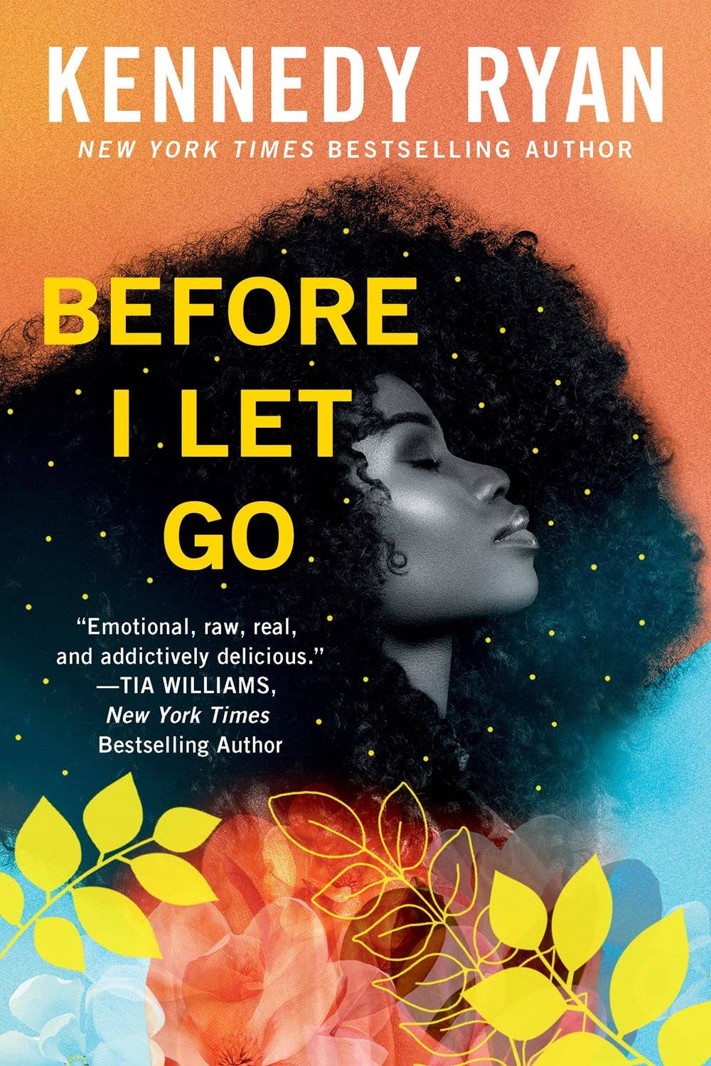 Before I Let Go: Kennedy Ryan