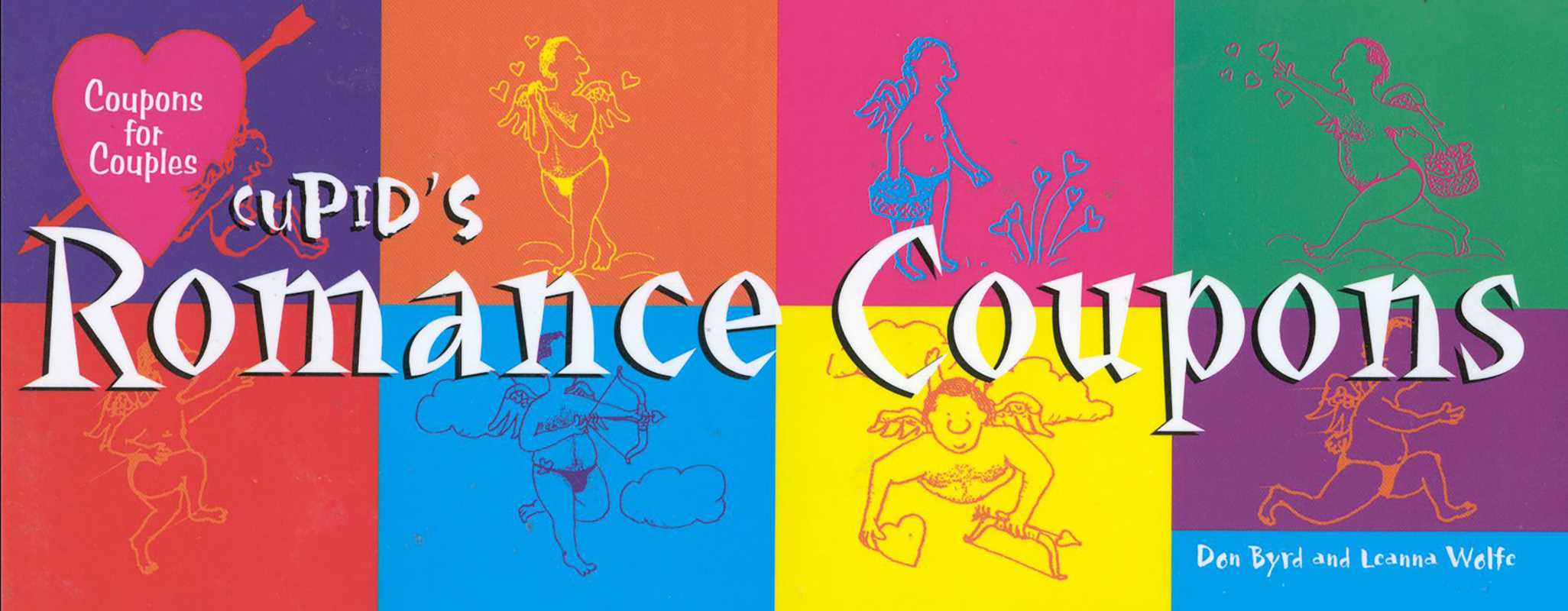 Cupid's Romance Coupons by Don Byrd: Paperback; 96 pages / English
