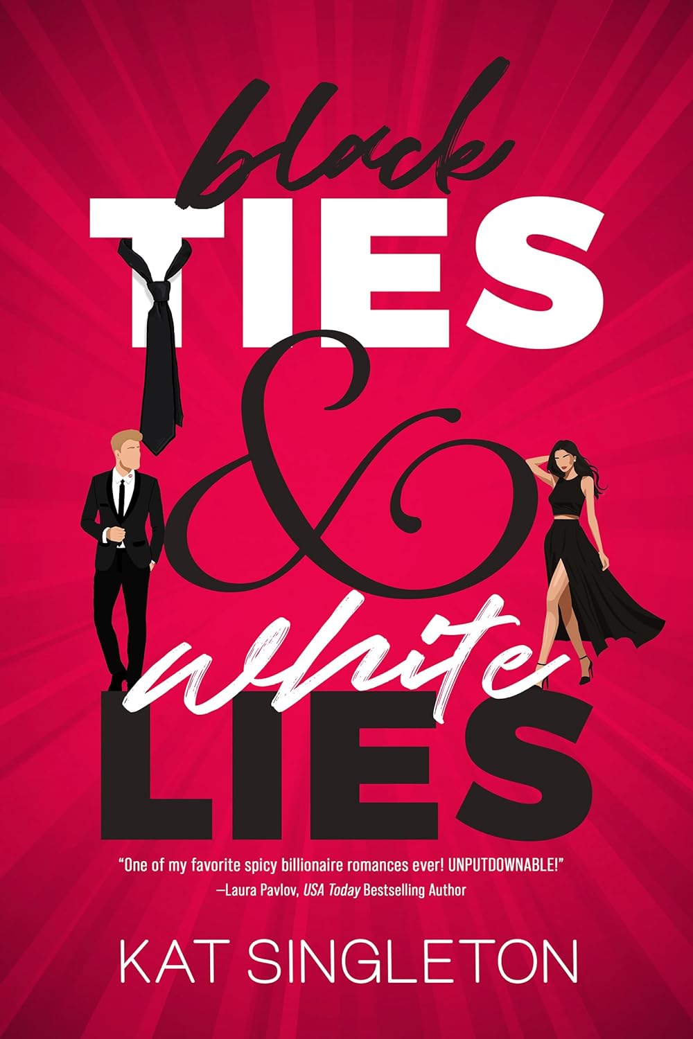 Black Ties & White Lies: by Kat Singleton
