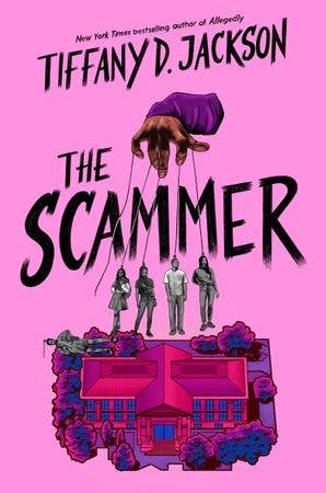 The Scammer: Tiffany D. Jackson