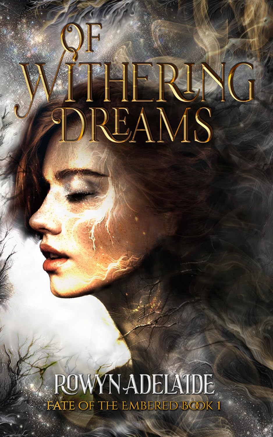 Of Withering Dreams: A Dark Fantasy Romance by Rowyn Adelaide (Author)