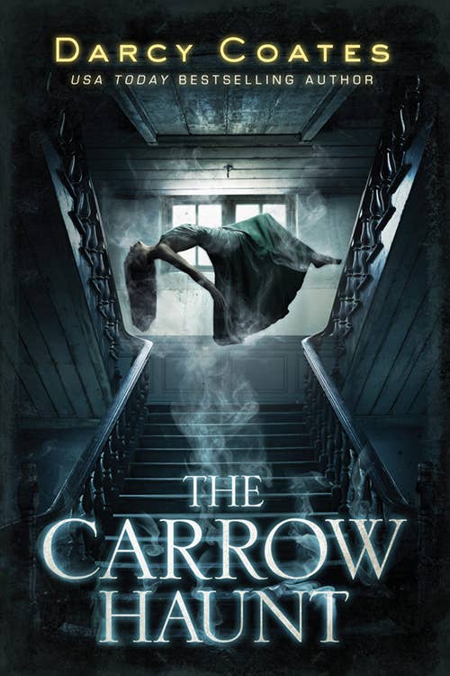 The Carrow Haunt, The - Re-Issue : By Darcy Coates