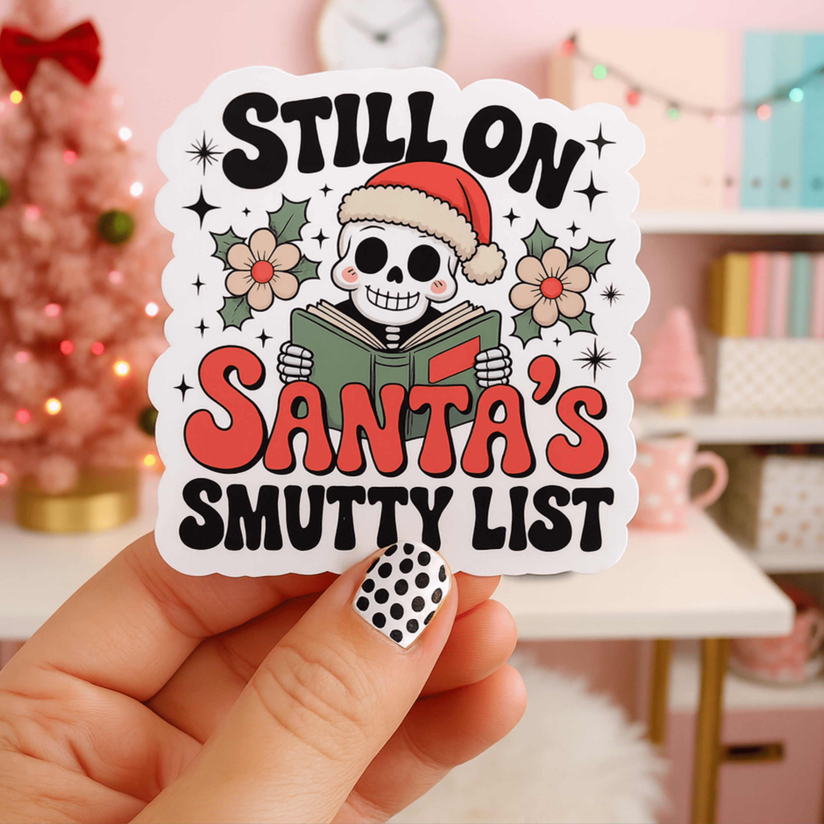 Still On Santa's Smutty List Christmas Die Cut Sticker : Glossy Vinyl - NO PACKAGING