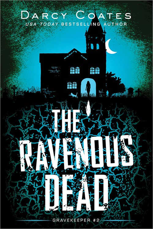 The Ravenous Dead (Gravekeeper, 2) - Darcy Coates