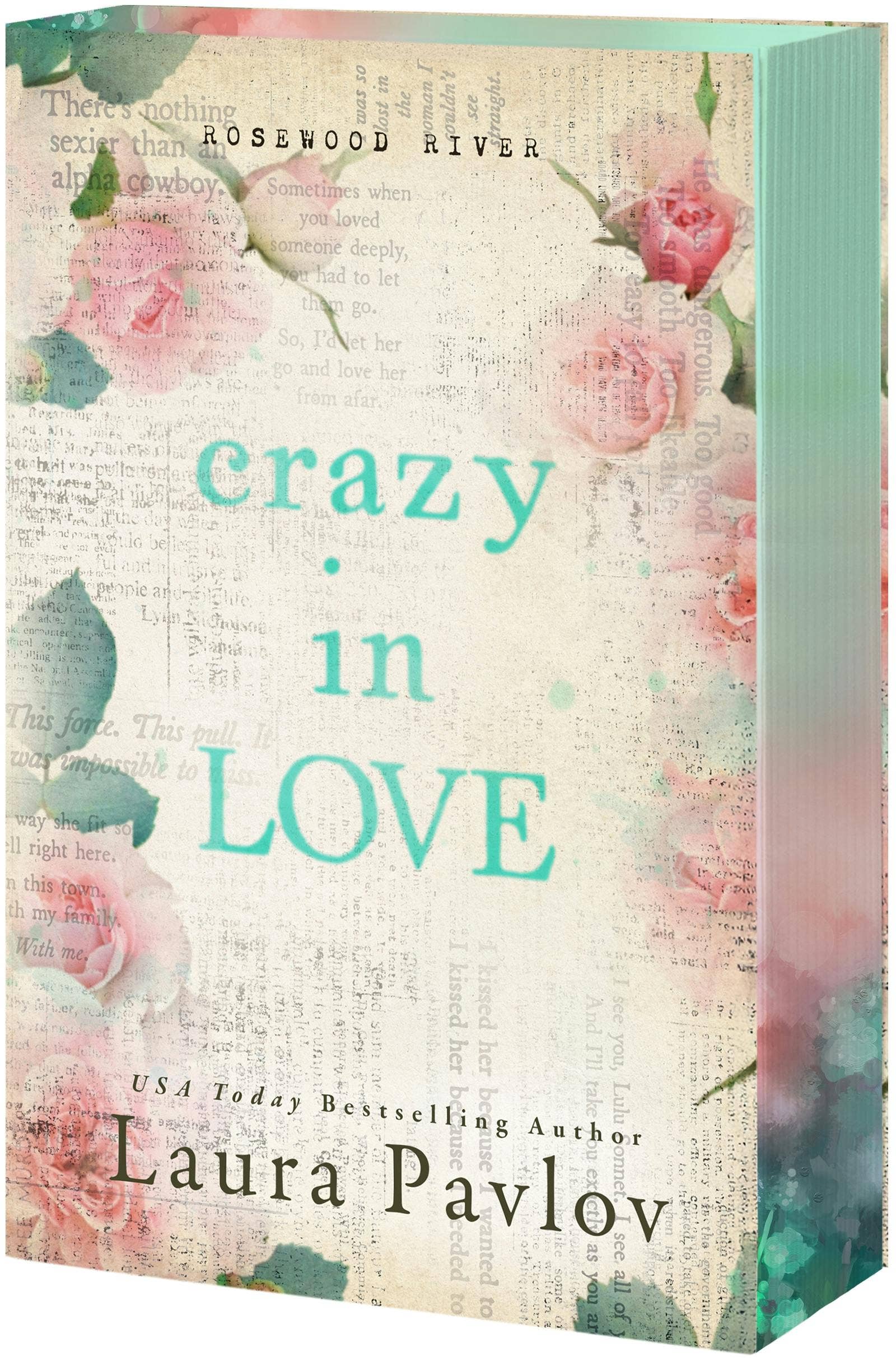 Crazy In Love: by Laura Pavlov