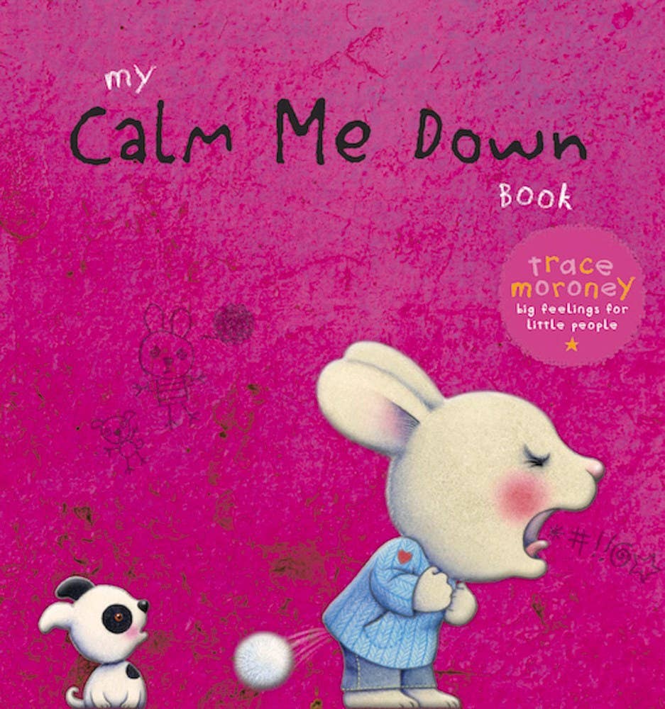 My Calm Me Down Book: 9.21 x 9.72  0.40 / Hardcover Picture Book / 32