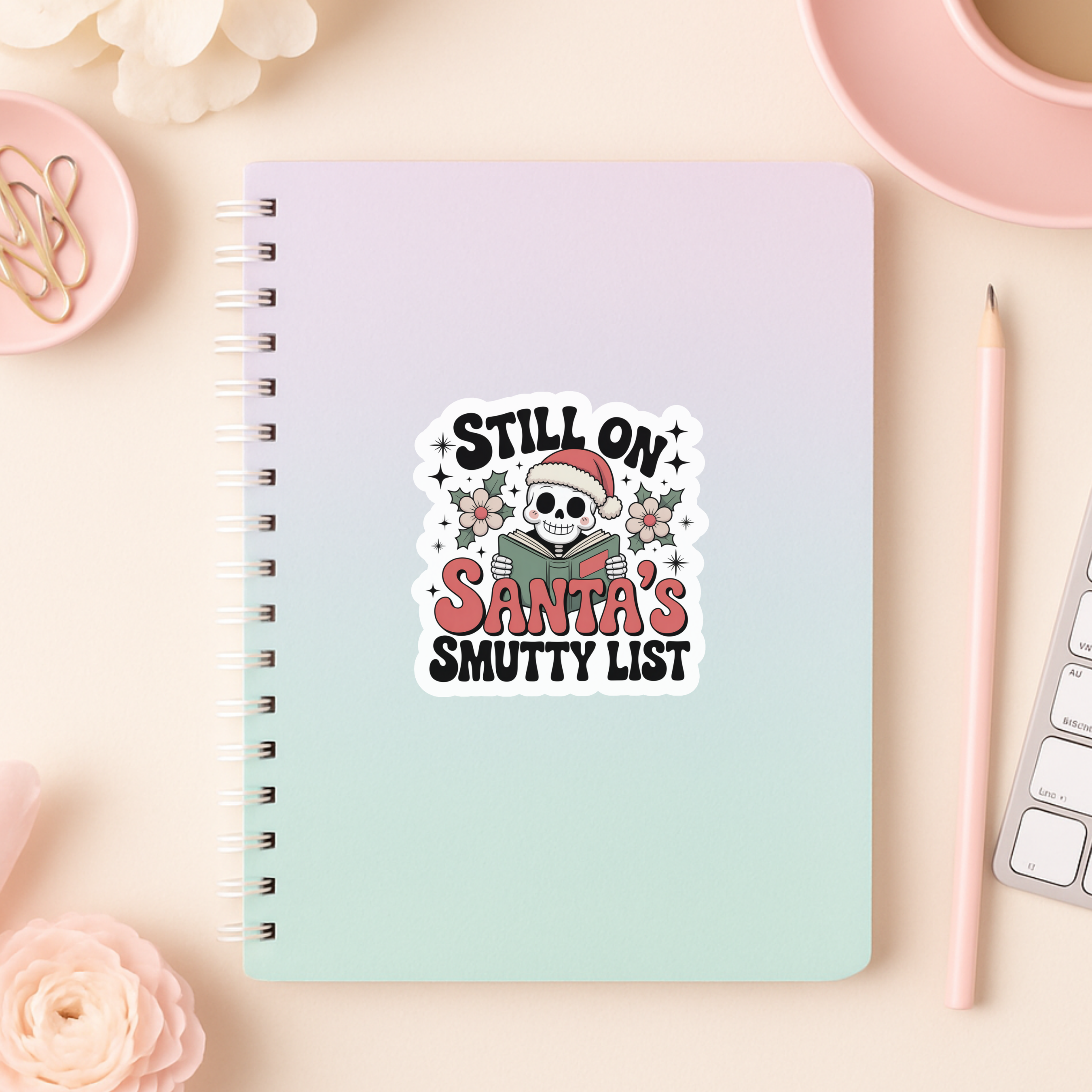 Still On Santa's Smutty List Christmas Die Cut Sticker : Glossy Vinyl - NO PACKAGING