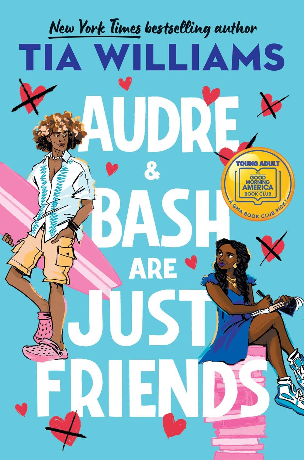 Audra & Bash are Just Friends: Hardcover