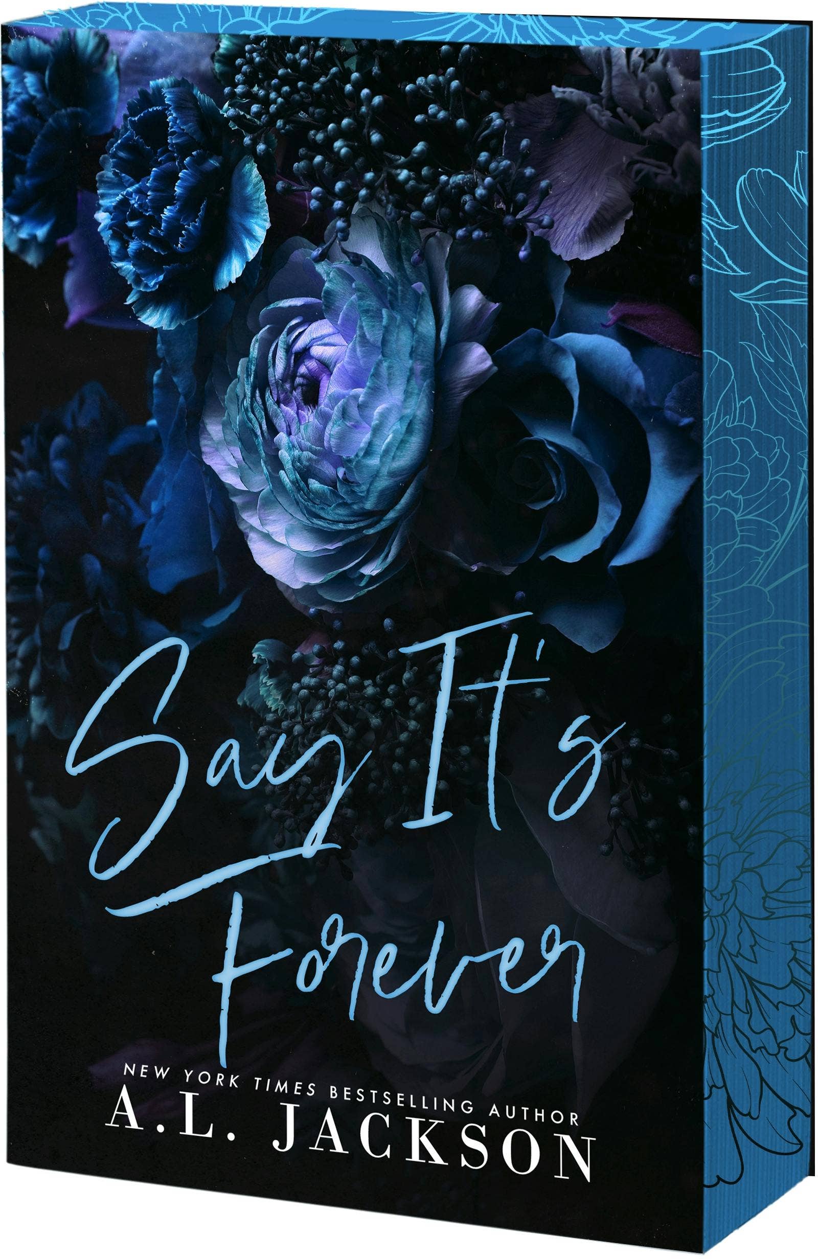 Say It's Forever (Redemption Hills Book 2) by A.L. Jackson (Author)
