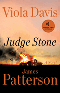 Judge Stone: Patterson, James (Author) , Davis, Viola (Author)